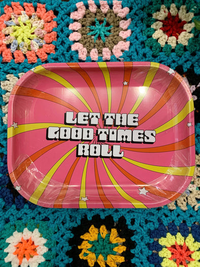 Let The Good Times Roll Tray