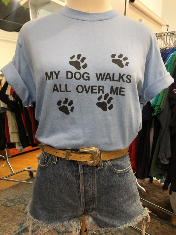 Vintage 1980's My Dog Walks All Over Me Tee
