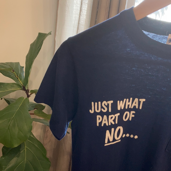 Vintage 80s/90s "What Part of No" Pocket Tee
